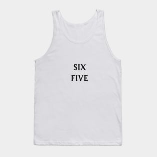 Six Five Tank Top